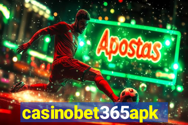 casinobet365apk