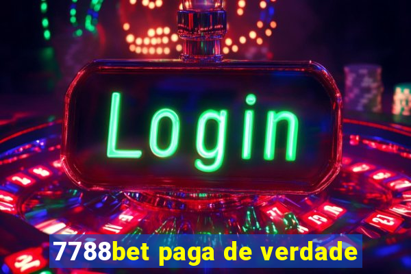 7788bet paga de verdade