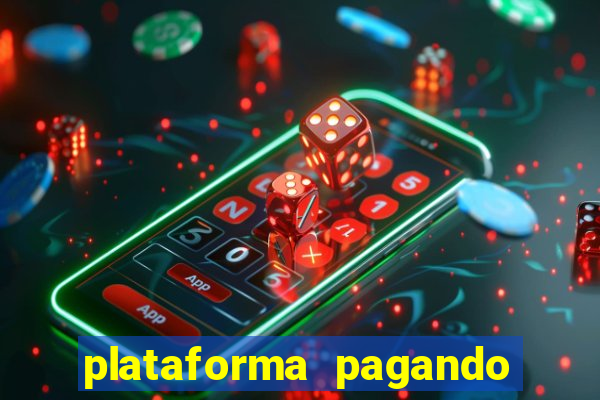 plataforma pagando no cadastro bet