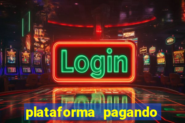 plataforma pagando no cadastro bet