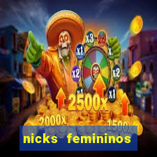 nicks femininos para jogos