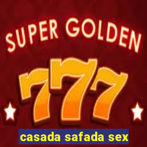 casada safada sex