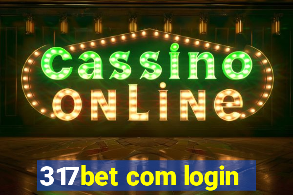 317bet com login