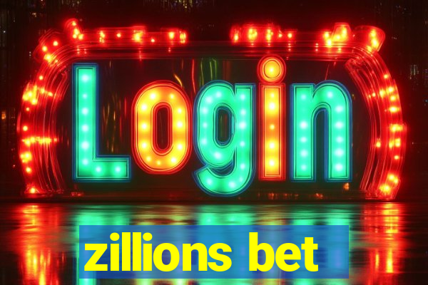 zillions bet