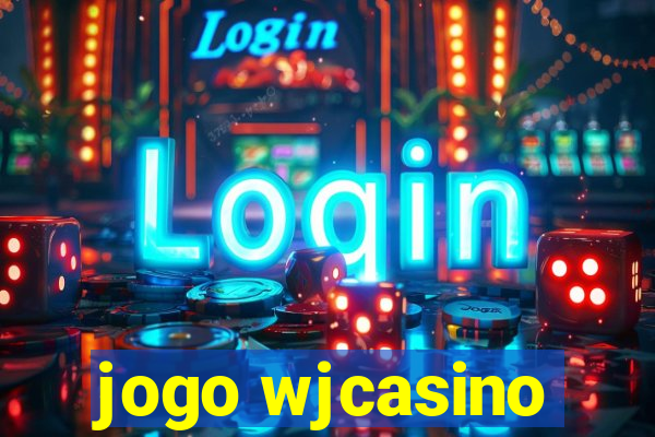 jogo wjcasino