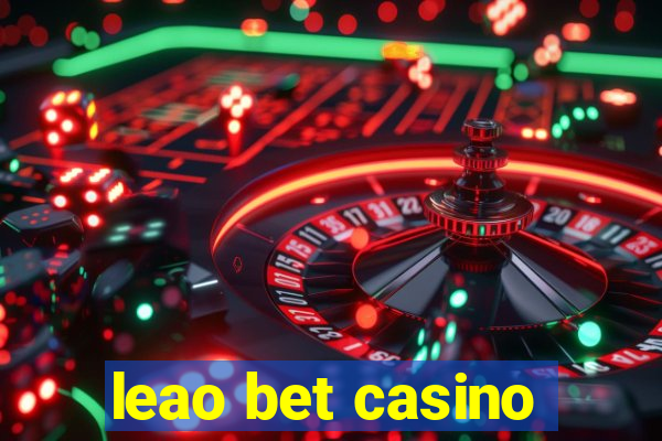 leao bet casino