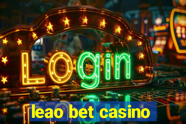 leao bet casino