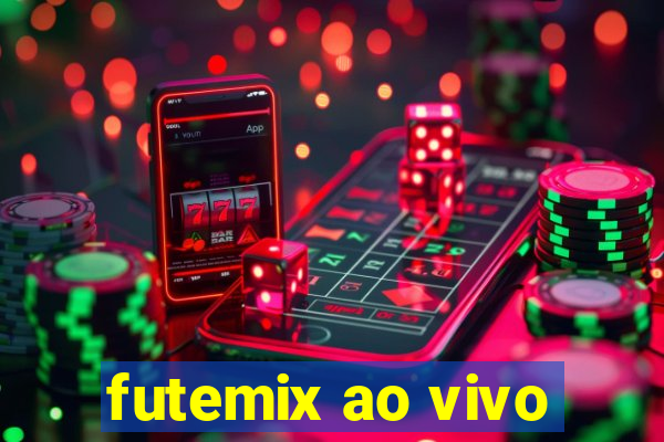 futemix ao vivo