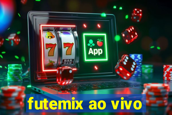 futemix ao vivo