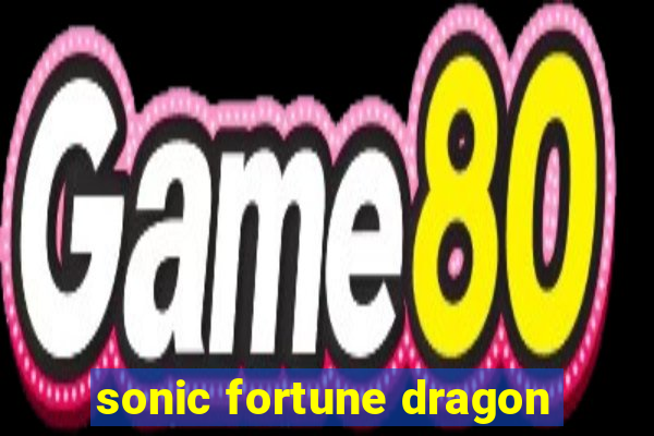 sonic fortune dragon