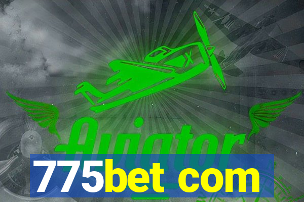 775bet com