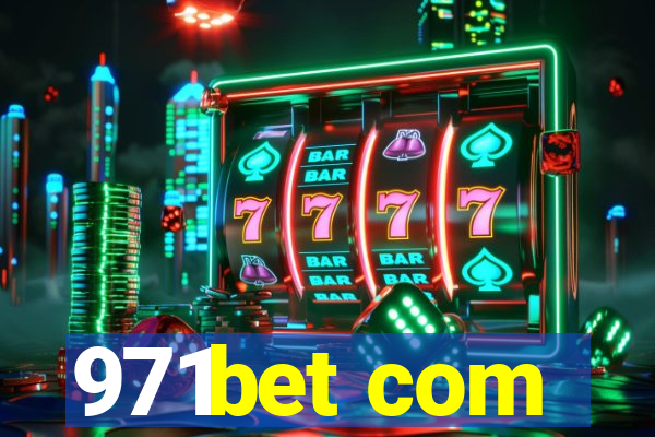 971bet com