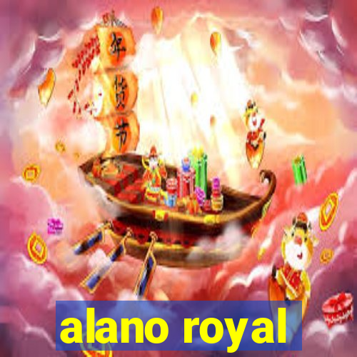 alano royal