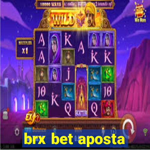 brx bet aposta