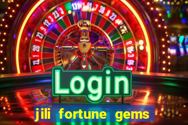 jili fortune gems 2 demo