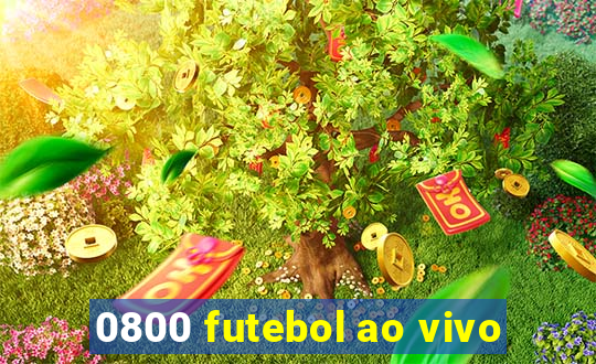 0800 futebol ao vivo