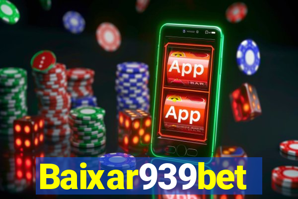 Baixar939bet