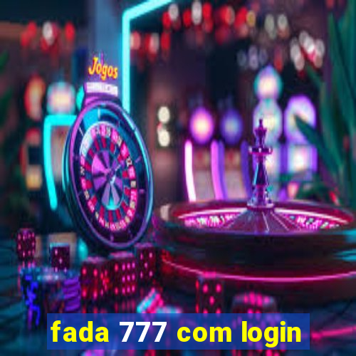 fada 777 com login