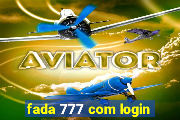 fada 777 com login