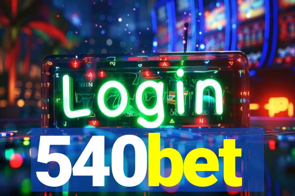 540bet