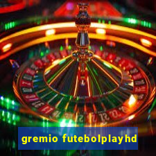 gremio futebolplayhd