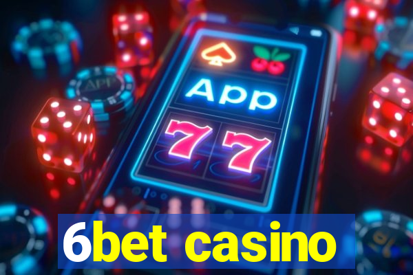 6bet casino