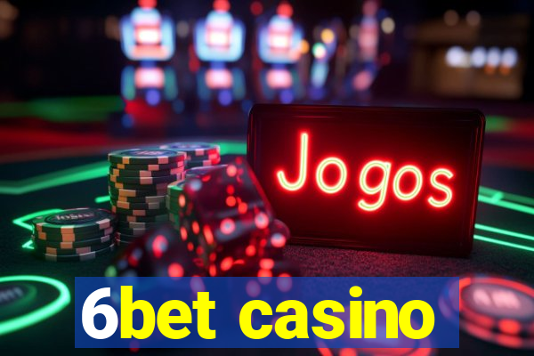 6bet casino