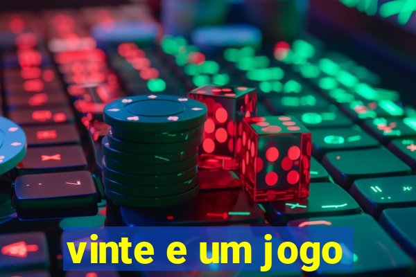 vinte e um jogo