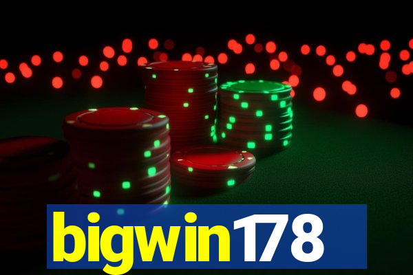 bigwin178