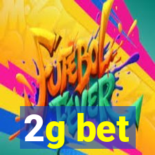 2g bet