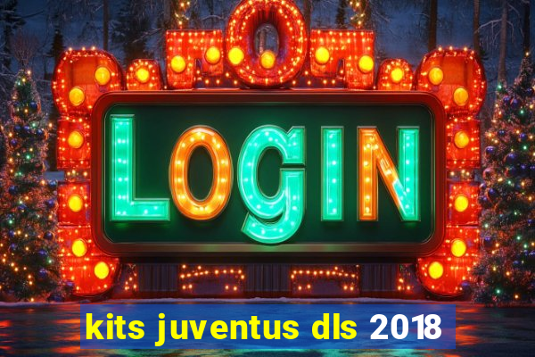 kits juventus dls 2018