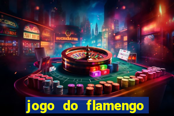 jogo do flamengo ao vivo multicanais