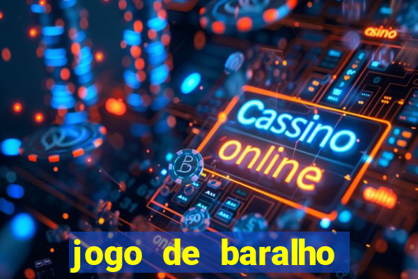 jogo de baralho valendo dinheiro