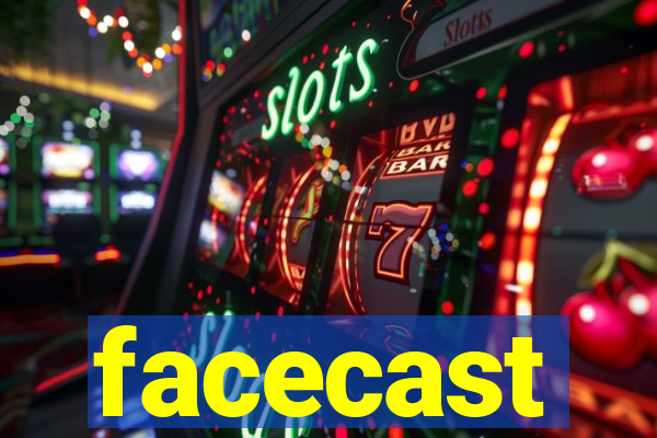 facecast