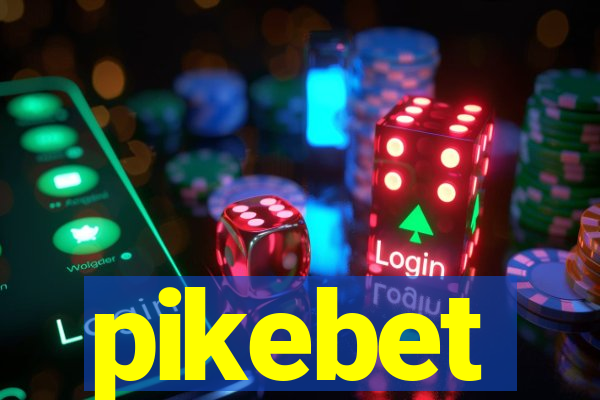 pikebet