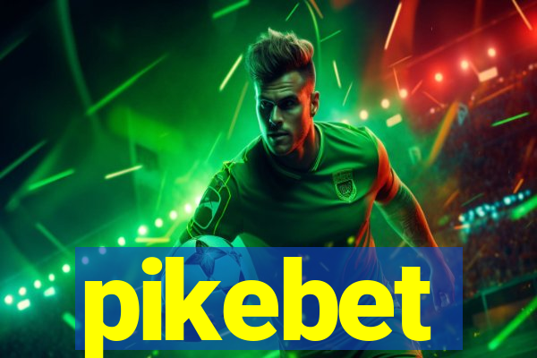 pikebet