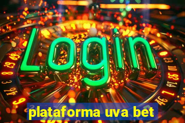 plataforma uva bet