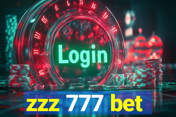 zzz 777 bet