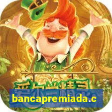 bancapremiada.com