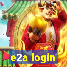 e2a login