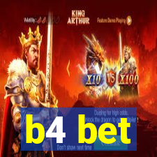 b4 bet