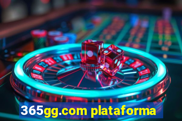 365gg.com plataforma