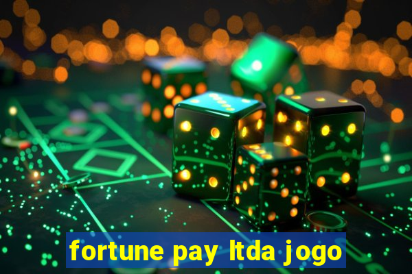 fortune pay ltda jogo