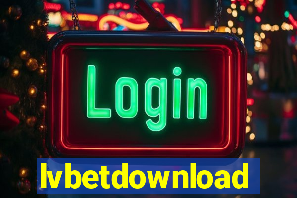 lvbetdownload