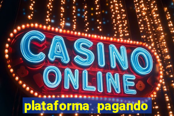 plataforma pagando fortune tiger