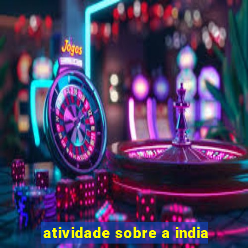 atividade sobre a india