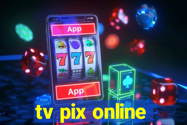 tv pix online