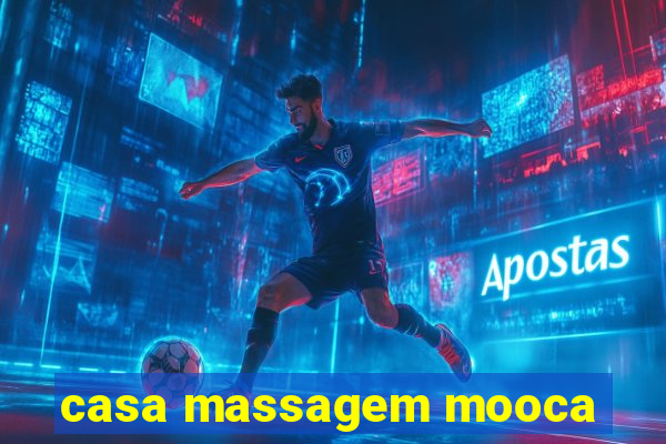 casa massagem mooca