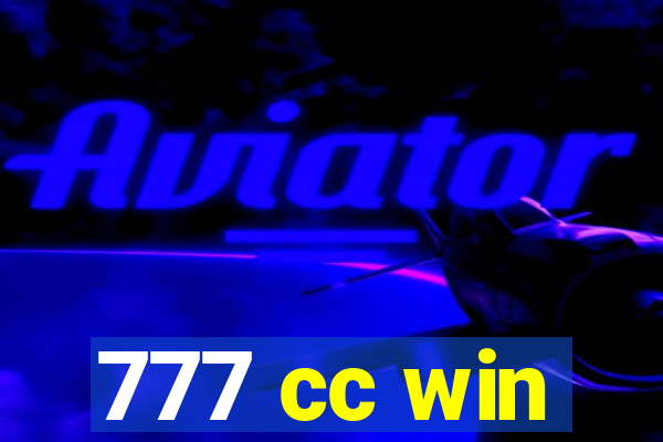 777 cc win