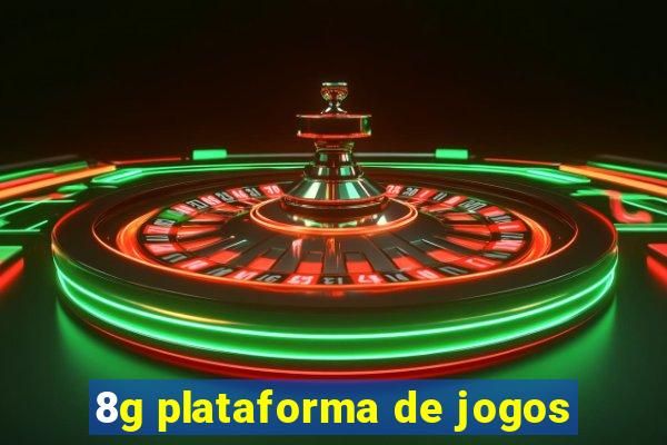 8g plataforma de jogos